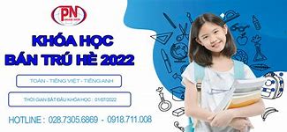 Bán Trú Hè 2022 Hà Nội Học Bạ Online