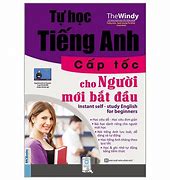 Học Giao Tiếp Tiếng Anh Cho Người Mới Bắt Đầu