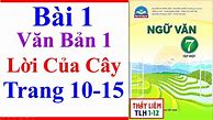 Ngữ Văn Lớp 7 Tập 1 Chân Trời Sáng Tạo Bài 1