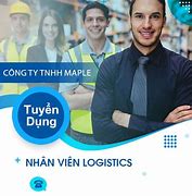 Tuyển Dụng Nhân Viên Logistics Không Yêu Cầu Kinh Nghiệm